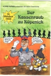 Der Kassenraub zu Köpenick 1906