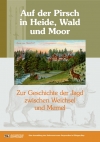 Auf der Pirsch in Heide, Wald und Moor